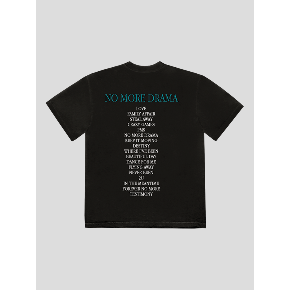 NO MORE DRAMA TRACKLIST T-SHIRT